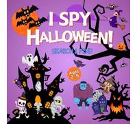 I Spy Halloween!: Search and Find Activity Book - Halloween Toddler Book - Cute and Fun Halloween Picture Book