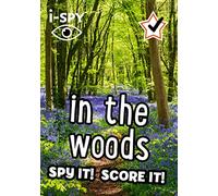 i-SPY in the Woods: Spy it! Score it! (Collins Michelin i-SPY Guides)