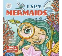 I Spy Mermaids with Polina: A Fun Search and Find Activity Book for Toddlers, Preschoolers & Kids Ages 2-5. 190+ Objects to Discover | 100% Hand-Drawn Art (i spy books for kids 3-5)