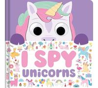 I Spy Unicorns: Spot Tons of Hidden Objects with Wobbly Eyes on Each Page