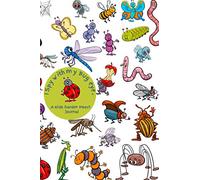 I spy with my Bug eye - A kid's garden insect Journal: Nature activity journal for children. Let their curiosity and inquisitive minds develop through ... bug life in their own backyard and beyond.