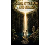 I STAND AT THE DOOR AND KNOCK - A NOVEL OF THE TWO REPUBLICS: The Journals of Ferdinand Maximilian Edited and Completed by His Widow