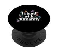 I Stand with Humanity Apoyo Mundial de bondad |- PopSockets PopGrip Adhesivo
