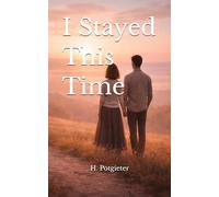 I Stayed This Time (The Becoming)