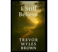 I Still Believe