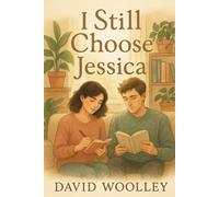 I Still Choose Jessica