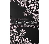 I Still Got You: 5 (The Evans Family)