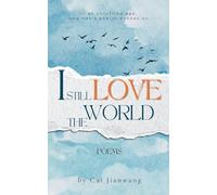 I Still Love the World