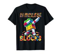 I Still Play with Blocks Funny Blocks Bricks Master Builder Camiseta