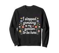 I Stopped Growing My Garden To Be Here Gamer Farm - Sudadera