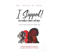 I STOPPED! to Take Care of Me