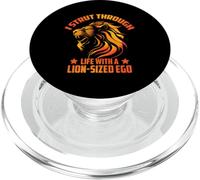 I STRUT Through Life with A Lion-Sized Ego PopSockets PopGrip para MagSafe