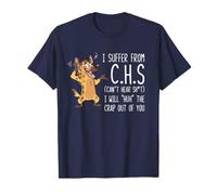 I Suffer from C.H.S Can't Hear SH-t Funny Hyena Sarcastic Camiseta