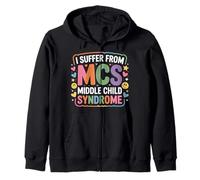 I Suffer from MCS Middle Child Syndrome Bromas - Sudadera con Capucha