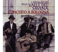 I Suonatori Della Valle Del Savena - Concerto A Bologna