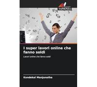 I super lavori online che fanno soldi