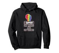 I Support Gay Rights And Gay Wrongs LGBTQ ------- Sudadera con Capucha
