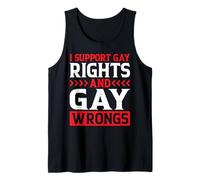 I Support Gay Rights And Gay Wrongs LGTBQ - Camiseta sin Mangas