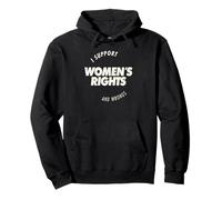 I Support Women's Rights and Wrongs Bold Text Graphic Sudadera con Capucha
