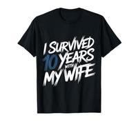 I Survived 10 Years with My Wife Aniversario Marido - Camiseta