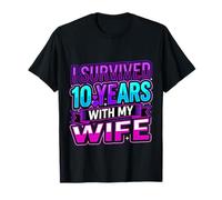 I Survived 10 Years with My Wife Aniversario Marido - Camiseta