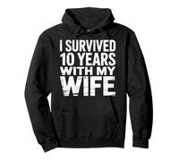I Survived 10 Years with My Wife Aniversario Marido - Sudadera con Capucha