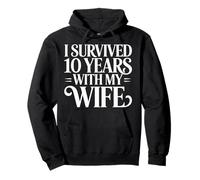 I Survived 10 Years with My Wife Aniversario Marido ||- Sudadera con Capucha