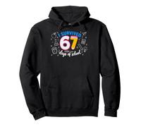 I Survived 67 Days of School Funny Meme Teacher Student Fun Sudadera con Capucha