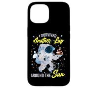 I survived another lap around the sun Carcasa para iPhone 15