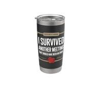 I Survived Another Meeting That Should Have Been An Email Vaso térmico de acero inoxidable de doble pared