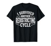I Survived Another Redistricting Cycle Vintage Camiseta