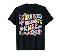 I Survived My Husbands Knee Replacement Cirugia Articular Camiseta