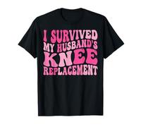 I Survived My Husbands Knee Replacement Cirugia Articular Camiseta