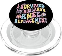 I Survived My Husbands Knee Replacement Cirugia Articular PopSockets PopGrip para MagSafe