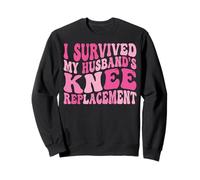 I Survived My Husbands Knee Replacement Cirugia Articular Sudadera