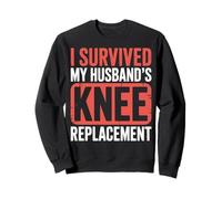 I Survived My Husbands Knee Replacement Cirugia Articular Sudadera