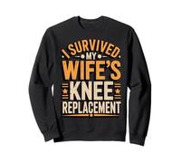 I Survived My Wifes Knee Replacement Sudadera