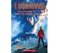 I Survived the Eruption of Mount St. Helens, 1980 (I Survived #14): Volume 14