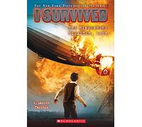 I Survived the Hindenburg Disaster, 1937 (I Survived #13): Volume 13