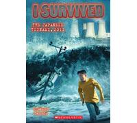 I Survived the Japanese Tsunami, 2011 (I Survived #8): Volume 8: 08
