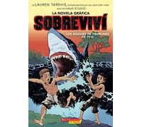 I Survived the Shark Attacks of 1916: A Graphix Book (Spanish Edition) (Sobrevivi (Graphix))