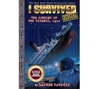 I Survived the Sinking of the Titanic, 1912 (special edition): Volume 1