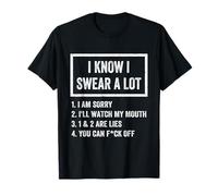 I Swear A Lot I'Ll Watch My Mouth Funny Cussing Adult Humor Camiseta