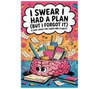 I Swear I Had a Plan (But I Forgot It): Because Mental Tabs Can Only Hold So Much