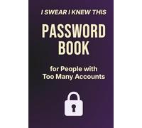 I Swear I Knew This: A Password Book for People with Too Many Accounts: Spacious A-Z Password Organizer with Jokes, Brain Teasers & Memory Boosters