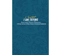 I Swear I’m Trying: A Chaotic Yet Semi-Motivated Planner Journal (Digital Download | 2025-2026 Edition)