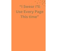 I Swear I'll Use Every Page This Time: Funny title Stamp Journal 120 pages 6x9'' for mom, dad, boy, girl, students, stamp lovers