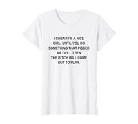 I Swear I'm a Nice Girl Funny Sarcastic Sassy Unapologetic Camiseta