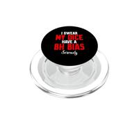 I Swear my Dice Have a BH bias Seriously PopSockets PopGrip para MagSafe