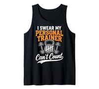 I Swear My Personal Trainer Can't Count Divertido Camiseta sin Mangas